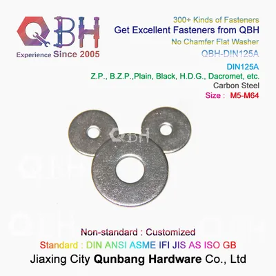 Qbh DIN125/DIN125A No Chamfer Zp/Bzp/Plain/Black/HDG/Dacromet/Geomet/Nickle Plated Carbon Stainless Steel DIN125 a Flat Round Washer